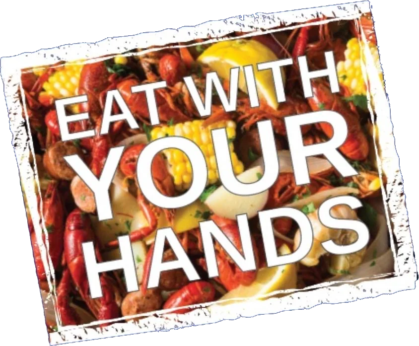 Eat with your hands